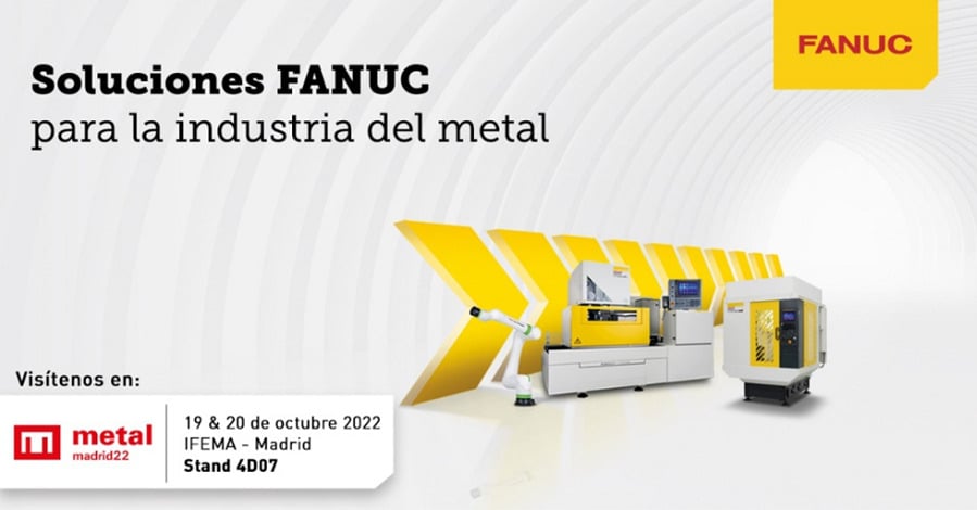 FANUC presenta soluciones para la automatización de la industria del metal en MetalMadrid
